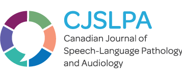 Canadian Journal of Speech-Language Pathology and Audiology